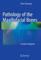 Pathology of the Maxillofacial Bones : A Guide to Diagnosis.