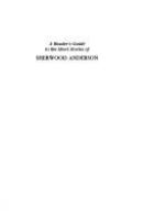 A reader's guide to the short stories of Sherwood Anderson /