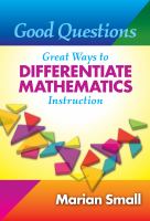 Good questions : great ways to differentiate mathematics instruction /