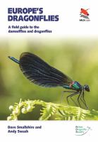 Europe's Dragonflies A Field Guide to the Damselflies and Dragonflies.