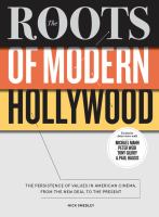 The roots of modern hollywood: the persistence of values in american cinema, from the new deal to the present