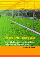 Expedition Agroparks Research by Design into Sustainable Development and Agriculture in the Network Society /