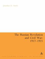 The Russian Revolution and Civil War 1917-1921 : An Annotated Bibliography.