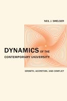 Dynamics of the Contemporary University : Growth, Accretion, and Conflict.