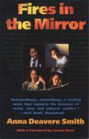 Fires in the mirror : Crown Heights, Brooklyn, and other identities /