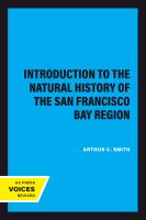Introduction to the Natural History of the San Francisco Bay Region /