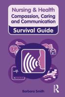 Nursing and health survival guide, compassion, caring and communication