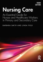 Nursing care an essential guide for nurses and healthcare workers in primary and secondary care /