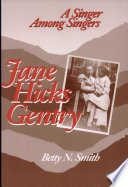 Jane Hicks Gentry a singer among singers /