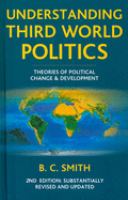 Understanding Third World politics : theories of political change and development /