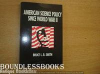 American science policy since World War II /