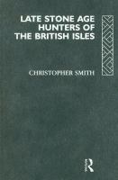 Late Stone Age hunters of the British Isles