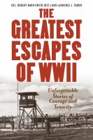 Greatest Escapes of World War II.