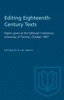 Editing Eighteenth-Century Texts : Papers given at the Editorial Conference University of Toronto, October 1967.