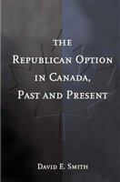 The republican option in Canada, past and present /