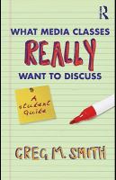 What media classes really want to discuss a student guide /