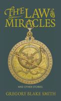 The law of miracles : and other stories /