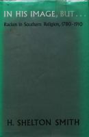 In his image, but ... Racism in Southern religion, 1780-1910