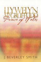 Llywelyn ap Gruffudd : Prince of Wales /