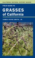 Field guide to grasses of California /