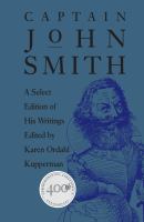 Captain John Smith a select edition of his writings /