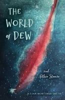 The World of Dew and Other Stories /