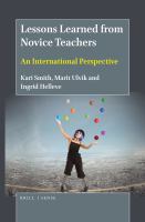 Lessons learned from novice teachers an international perspective /