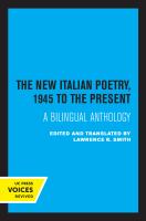 The New Italian Poetry, 1945 to the Present A Bilingual Anthology.