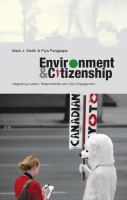Environment and Citizenship : Integrating Justice, Responsibility and Civic Engagement.