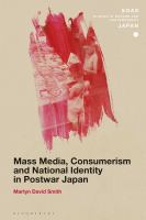 Mass media, consumerism and national identity in postwar Japan