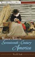 Women's Roles in Seventeenth-Century America.