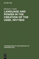 Language and power in the creation of the USSR, 1917-1953