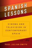 Spanish Lessons : Cinema and Television in Contemporary Spain.