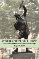 Stories of peoplehood : the politics and morals of political membership /