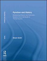 Pynchon and history metahistorical rhetoric and postmodern narrative form in the novels of Thomas Pynchon /