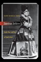 American archives : gender, race, and class in visual culture /