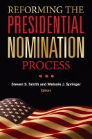 Reforming the Presidential Nomination Process.