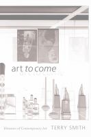 Art to come histories of contemporary art /