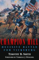 Champion Hill : Decisive Battle for Vicksburg.