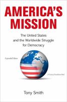 America's mission : the United States and the worldwide struggle for democracy /