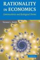 Rationality in economics : constructivist and ecological forms /
