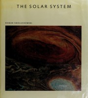 The solar system : the sun, planets, and life /