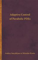 Adaptive Control of Parabolic PDEs.