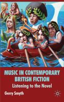 Music in contemporary British fiction : listening to the novel /