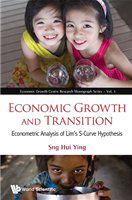 ECONOMIC GROWTH AND TRANSITION Econometric Analysis of Lim's S-Curve Hypothesis /