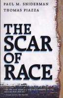 The scar of race