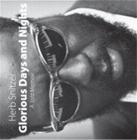 Glorious days and nights a jazz memoir /