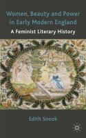 Women, beauty and power in early modern England a feminist literary history /