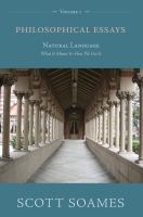 Philosophical Essays, Volume 1 : Natural Language: What It Means and How We Use It.