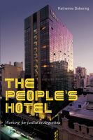 The people's hotel : working for justice in Argentina /